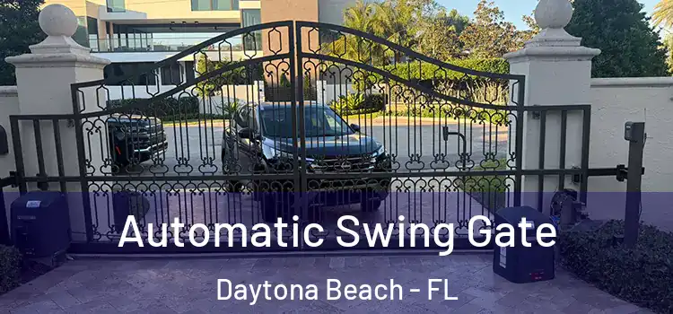 Automatic Swing Gate Daytona Beach - FL