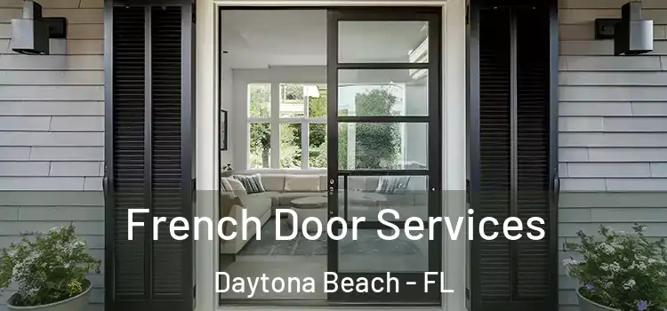  French Door Services Daytona Beach - FL